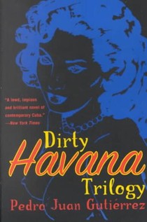 Dirty Havana Trilogy