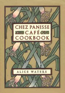 Chez Panisse Cafe Cookbook voorzijde