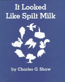 It Looked Like Spilt Milk
