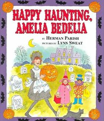 Happy Haunting, Amelia Bedelia