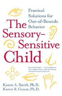 The Sensory-Sensitive Child