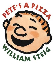 Steig, W: Pete's a Pizza