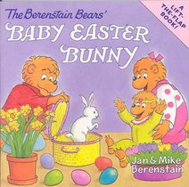 The Berenstain Bears' Baby Easter Bunny