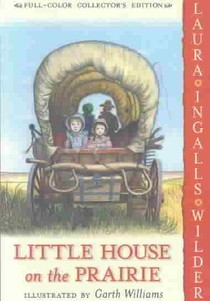 Little House on the Prairie: Full Color Edition