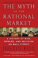 The Myth of the Rational Market