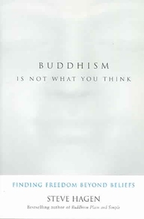 Buddhism Is Not What You Think