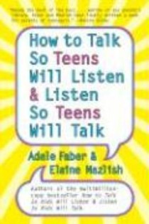 How to Talk so Teens Will Listen and Listen so Teens Will voorzijde