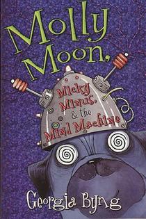 Molly Moon, Micky Minus, & the Mind Machine