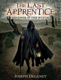 The Last Apprentice: Revenge of the Witch (Book 1)