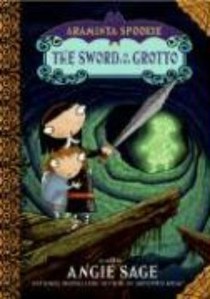 Sage, A: Araminta Spookie 2: The Sword in the Grotto voorzijde