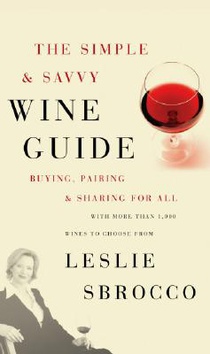The Simple & Savvy Wine Guide