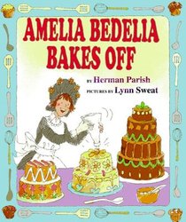 Amelia Bedelia Bakes Off