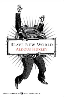 Huxley, A: Brave New World