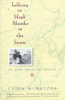 Talking to High Monks in the Snow: Asian-American Odyssey, an