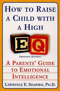 How To Raise A Child With High