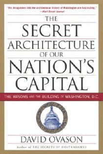 Secret Architecture of Our Nation's Capital