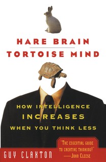 Hare Brain, Tortoise Mind