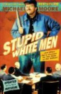 Stupid White Men voorzijde
