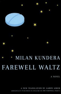 Kundera, M: Farewell Waltz