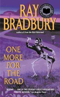 Bradbury, R: One More for the Road