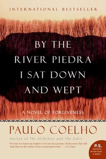 By the River Piedra I Sat Down and Wept