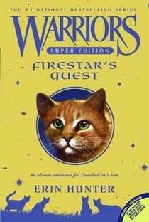 Warriors Super Edition: Firestar's Quest