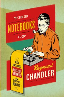 The Notebooks of Raymond Chandler voorzijde