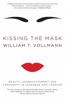 Vollmann, W: Kissing the Mask