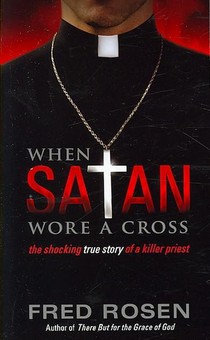 When Satan Wore A Cross