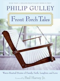 Front Porch Tales: Warm-Hearted Stories of Family, Faith, Laughter, and Love voorzijde