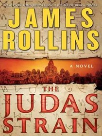 The Judas Strain: A SIGMA Force Novel