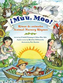 Muu, Moo! Rimas de Animales/Animal Nursery Rhymes: Bilingual English-Spanish