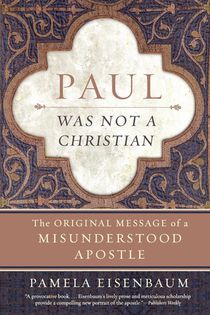 Paul Was Not a Christian