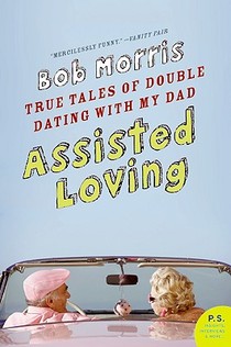 Assisted Loving