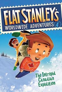 Flat Stanley's Worldwide Adventures #4: The Intrepid Canadian Expedition voorzijde