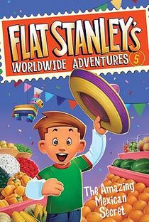 Flat Stanley's Worldwide Adventures #5: The Amazing Mexican Secret voorzijde