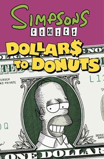 Groening, M: Simpsons Comics Dollars to Donuts