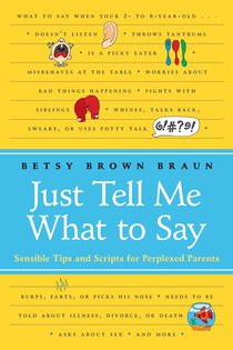 Just Tell Me What To Say