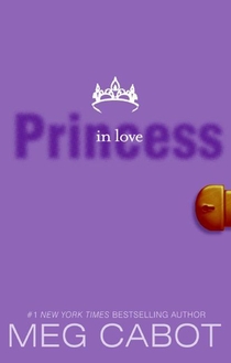 The Princess Diaries, Volume III: Princess in Love