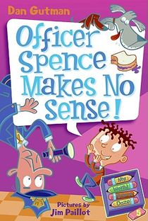 My Weird School Daze #5: Officer Spence Makes No Sense! voorzijde