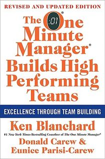 The One Minute Manager Builds High Performing Teams