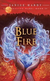 The Healing Wars: Book II: Blue Fire