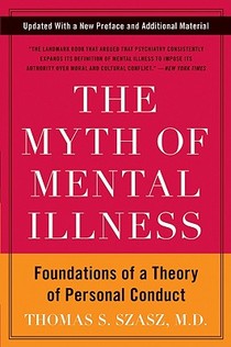 The Myth of Mental Illness