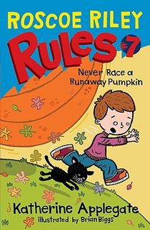 Roscoe Riley Rules #7: Never Race a Runaway Pumpkin voorzijde