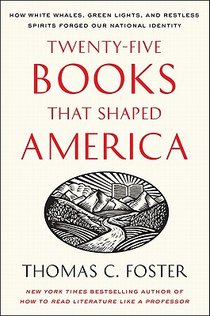 Twenty-five Books That Shaped America