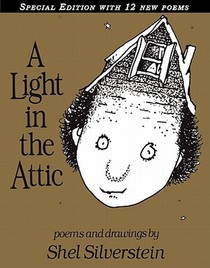 A Light in the Attic Special Edition with 12 Extra Poems voorzijde