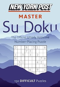 New York Post Master Su Doku: 150 Difficult Puzzles