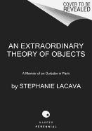 An Extraordinary Theory of Objects