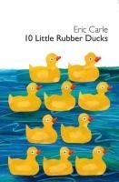 10 Little Rubber Ducks Board Book