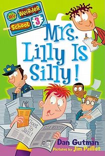 My Weirder School #3: Mrs. Lilly Is Silly! voorzijde